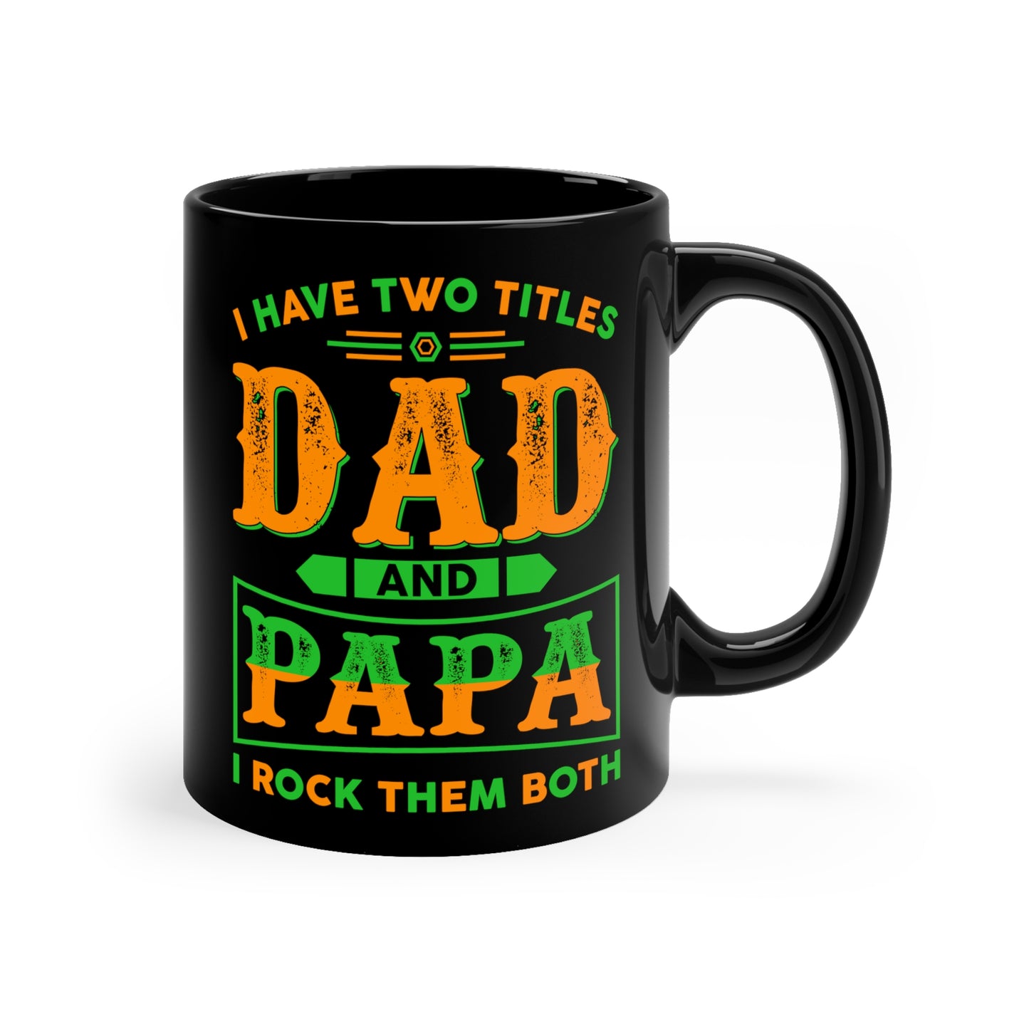 To My Dad | 11oz Black Mug